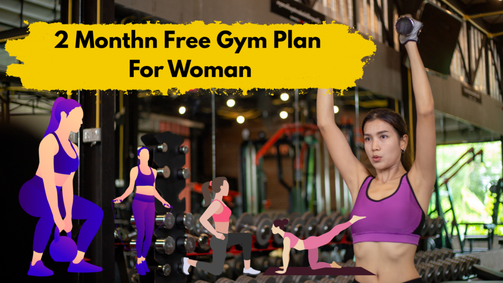 2 Month Free Gym Plan For Womans