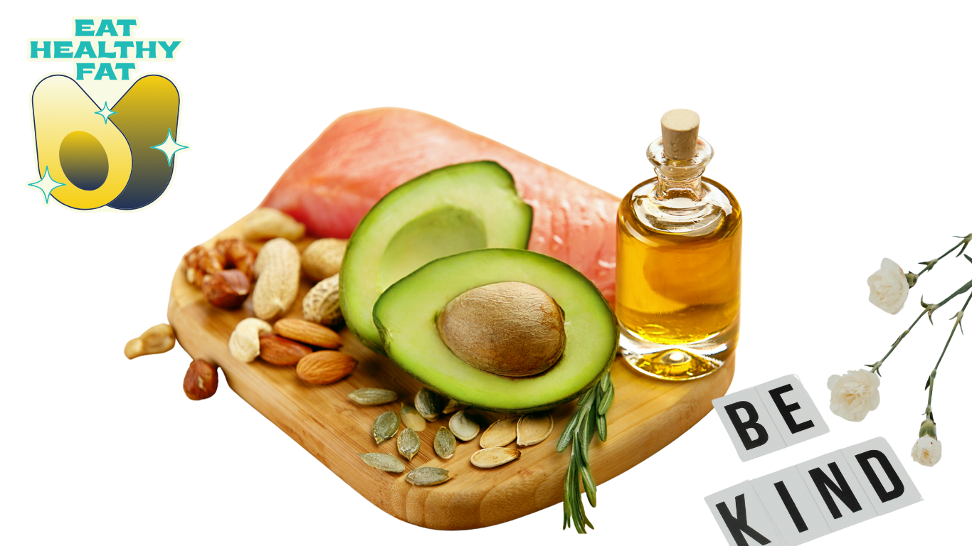 Fats (the good kind) Fats (the good kind)