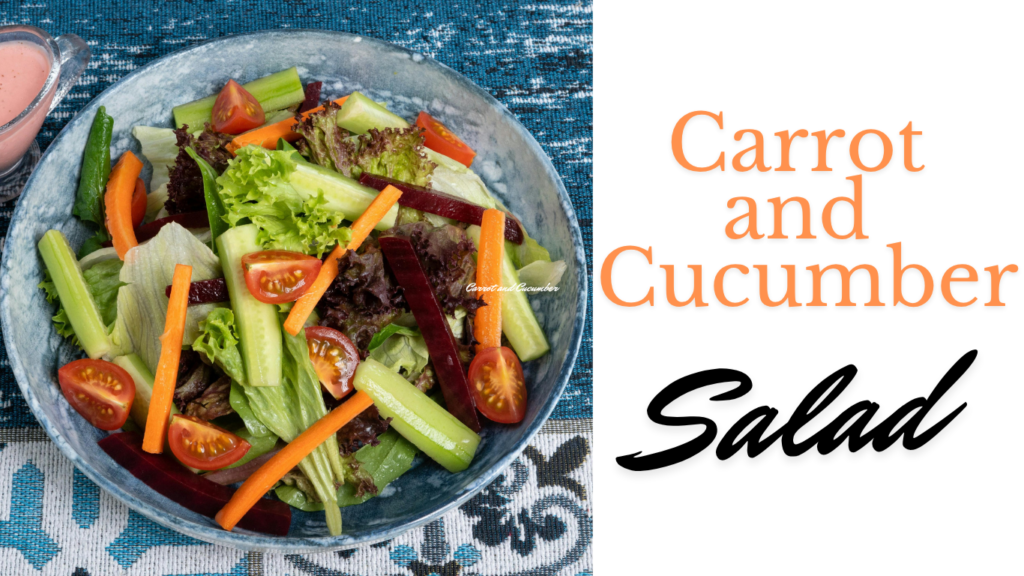 Carrot and Cucumber Salad