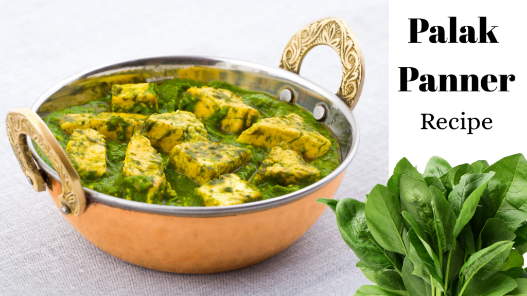 Palak Panner Recipe Palak Panner Recipe