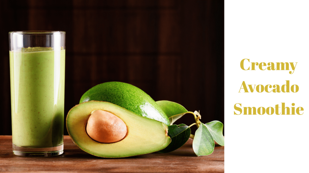 Creamy Avocado Smoothie Creamy Avocado Smoothie