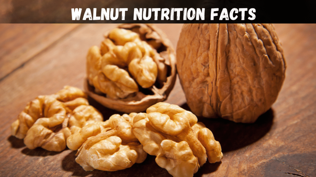  Walnut Nutrition Facts